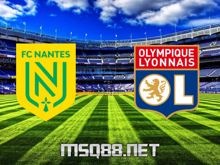 Soi kèo nhà cái M88, nhận định Nantes vs Olympique Lyon – 02h00 – 19/04/2021
