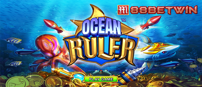 Cách chơi game bắn cá Ocean Ruler
