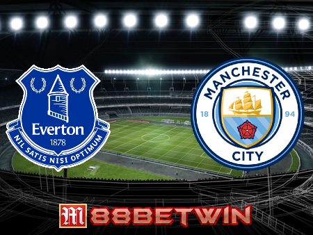 Soi kèo nhà cái M88, nhận định Everton vs Manchester City – 00h30 – 27/02/2022
