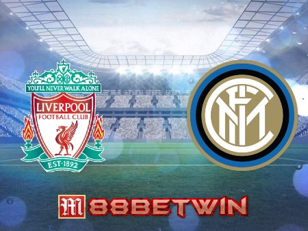 Soi kèo nhà cái M88, nhận định Liverpool vs Inter Milan – 03h00 – 09/03/2022