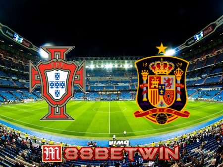 Soi kèo nhà cái M88, nhận định Bồ Đào Nha vs Tây Ban Nha – 01h45 – 28/09/2022