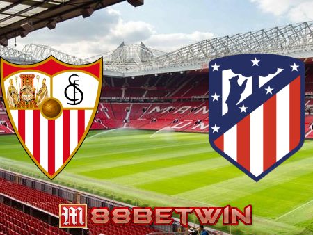 Soi kèo nhà cái M88, nhận định Sevilla vs Atl. Madrid – 23h30 – 01/10/2022